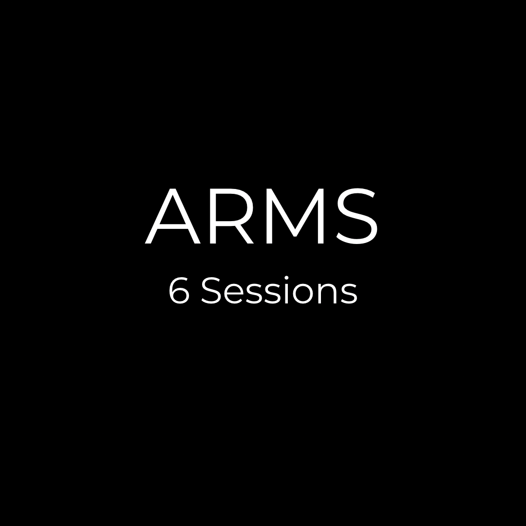 Arms - 6 Sessions